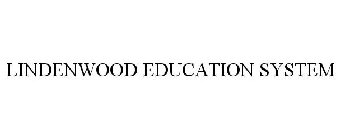 LINDENWOOD EDUCATION SYSTEM
