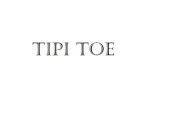 TIPI TOE