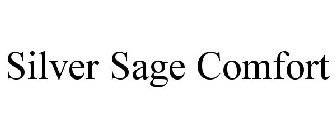 SILVER SAGE COMFORT