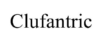 CLUFANTRIC