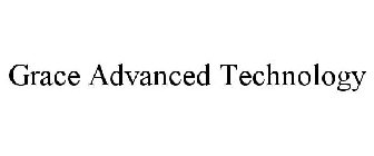 GRACE ADVANCED TECHNOLOGY