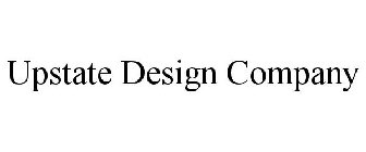 UPSTATE DESIGN COMPANY