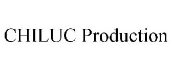 CHILUC PRODUCTION