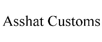 ASSHAT CUSTOMS