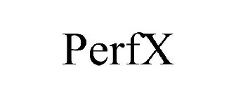 PERFX