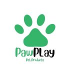 PAWPLAY PET PRODUCTS