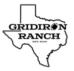 GRIDIRON RANCH EST. 2015