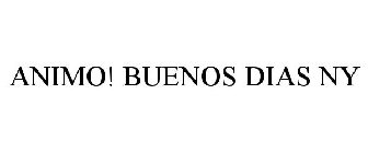ÁNIMO! BUENOS DIAS NY