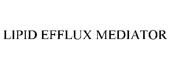 LIPID EFFLUX MEDIATOR