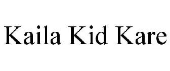 KAILA KID KARE