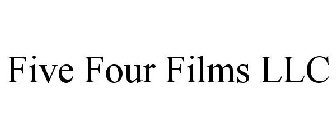 FIVE FOUR FILMS LLC