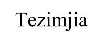 TEZIMJIA