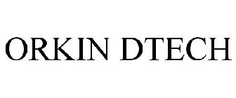 ORKIN DTECH