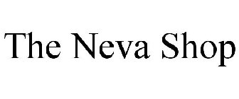 THE NEVA SHOP