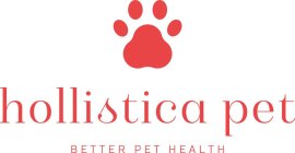 HOLLISTICA PET BETTER PET HEALTH