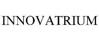 INNOVATRIUM