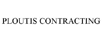 PLOUTIS CONTRACTING