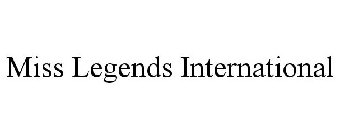 MISS LEGENDS INTERNATIONAL