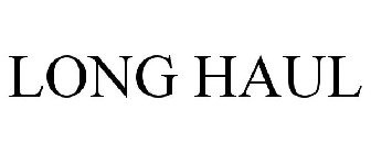 LONG HAUL