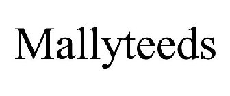 MALLYTEEDS
