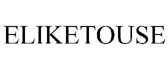 ELIKETOUSE