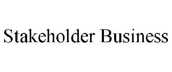 STAKEHOLDER BUSINESS