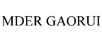 MDER GAORUI