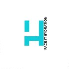 H FACE IT HYDRATION