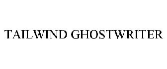 TAILWIND GHOSTWRITER