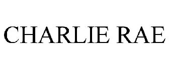 CHARLIE RAE