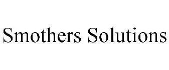 SMOTHERS SOLUTIONS