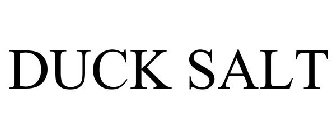 DUCK SALT