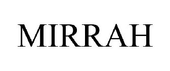 MIRRAH