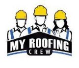 MY ROOFING CREW