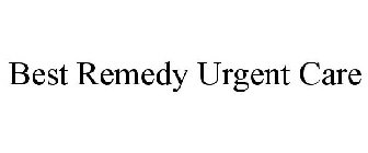 BEST REMEDY URGENT CARE