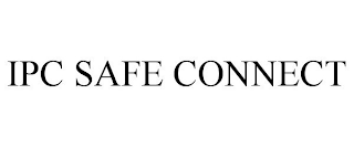 IPC SAFE CONNECT