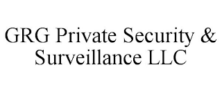 GRG PRIVATE SECURITY & SURVEILLANCE LLC