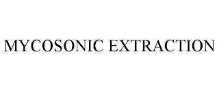 MYCOSONIC EXTRACTION