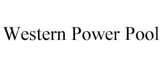 WESTERN POWER POOL