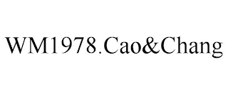WM1978.CAO&CHANG