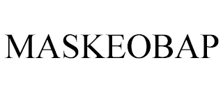 MASKEOBAP