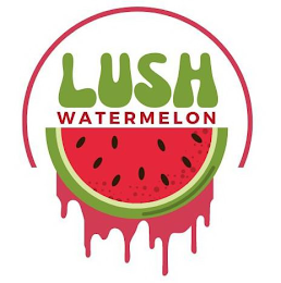 LUSH WATERMELON