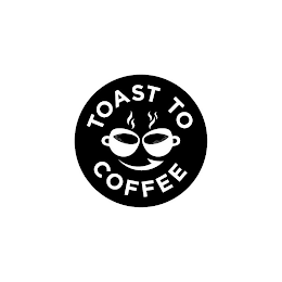 TOAST TO COFFEE