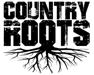 COUNTRY ROOTS