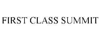 FIRST CLASS SUMMIT