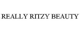 REALLY RITZY BEAUTY