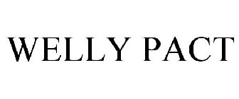 WELLY PACT