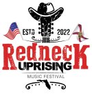 ESTD 2022 REDNECK UPRISING MUSIC FESTIVAL