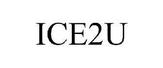 ICE2U