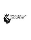 KING'S CHRISTIAN ACADEMY